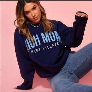 Rich mom sweatshirt